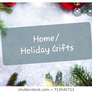 Home/Holiday Gifts